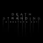 Death Stranding "Director's Cut" Launches September