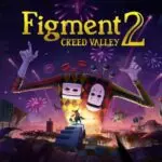 Figment 2: Creed Valley Demo Review (Nintendo Switch)