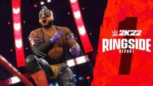 WWE 2K22 Ringside Report 1 Image