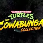 Teenage Mutant Ninja Turtles: The Cowabunga Collection Announced for Consoles and PC