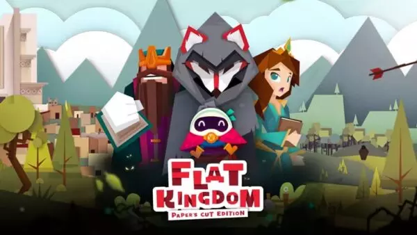 Flat Kingdom Paper’s Cut Edition Review